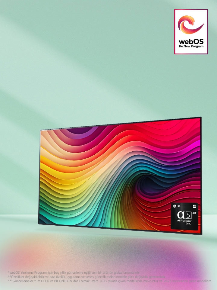 LG NanoCell TV’nin mint yeşili zemine karşı görüntüsü. Ekranda çok renkli girdaplardan oluşan bir sanat eseri ve sağ alt köşede 7. nesil alpha 5 AI İşlemci görüntüsü yer alıyor. Ekrandan yayılan ışık aşağıda renkli gölgeler oluşturuyor. Görüntüde "webOS Re:New Program" logosu yer alıyor. Bir sorumluluk reddi ekranda görünür: “webOS Re:New Program için beş yıllık güncelleme eşiği yeni bir ürünün global lansmanıdır.” “Özellikler değiştirilebilir ve bazı özellik, uygulama ve servis güncellemeleri modele göre değişiklik gösterebilir.”  “Güncellemeler, tüm OLED ve 8K QNED’ler dahil olmak üzere 2022 yılında çıkan modellerde mevcuttur ve 2023 sonrasında çıkan modellere UHD, NanoCell, QNED ve OLED dahildir.”