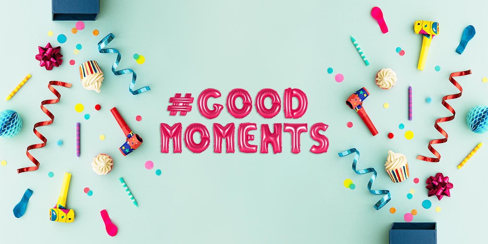 #GoodMoments