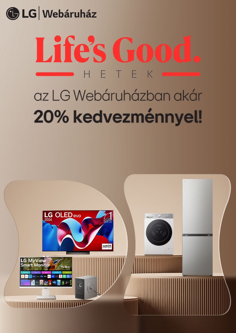 Life’s Good hetek az LG Webáruházban akár 20% kedvezménnyel