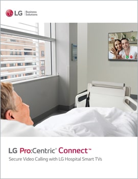 Brochure  LG Pro:Centric Connect – Secure Video Calling with LG Hospital Smart TVs