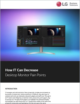 Whitepaper  How IT Can Decrease Desktop Monitor Pain Points