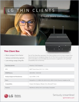 Brochure LG Thin Clients, Create More Connection
