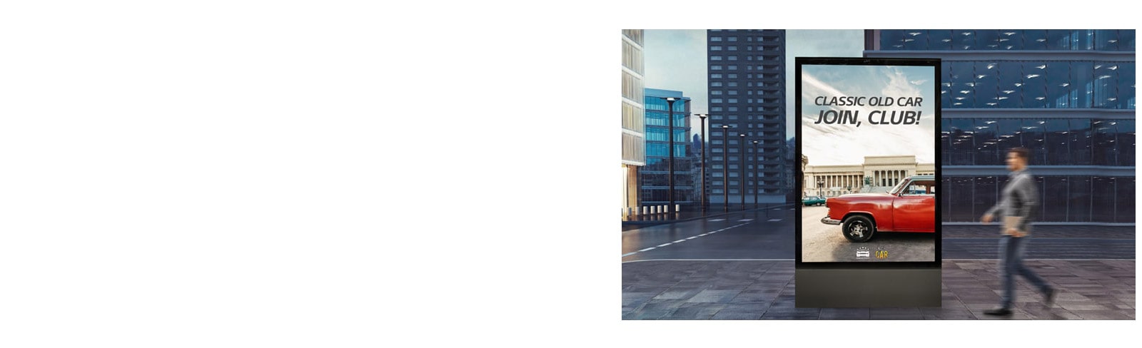 A large display is installed at eye level on the street.