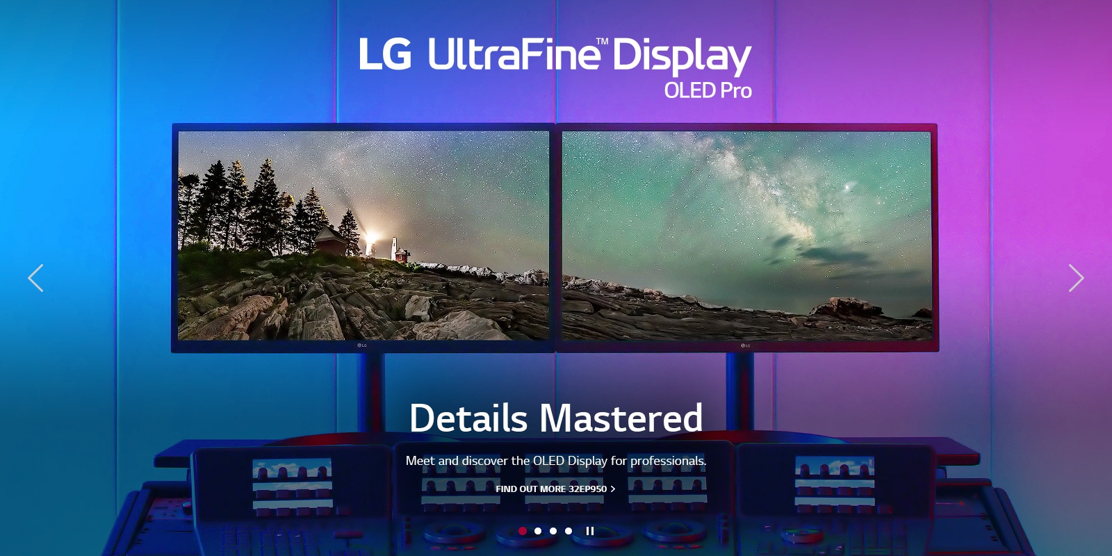 Accurate Contrast and Colors for Professionals in LG OLED Display.