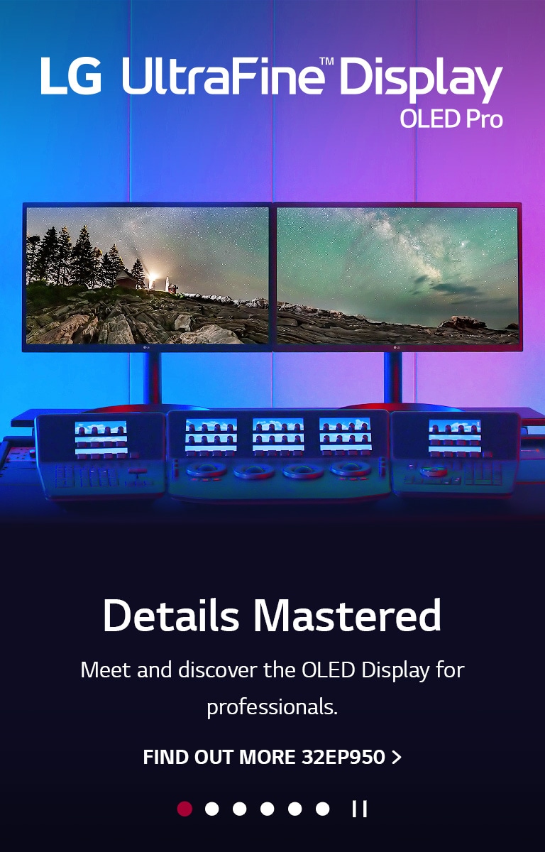 Accurate Contrast and Colors for Professionals in LG OLED Display.