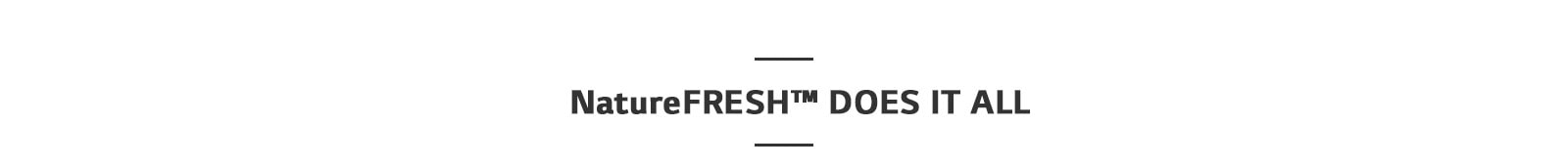 REF-NatureFRESH-Next8-02-UsageVideo-06-DOES-IT-ALL-Desktop