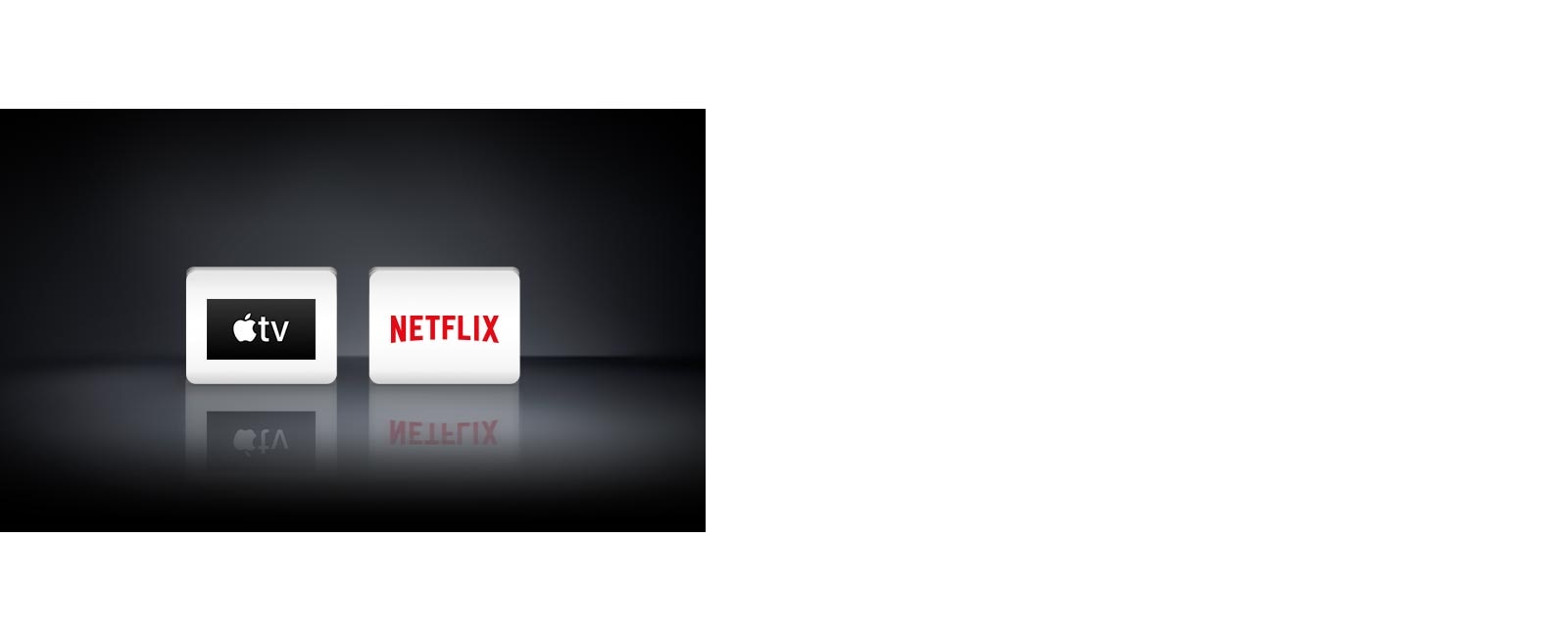 Two logos: The Apple TV app and Netflix