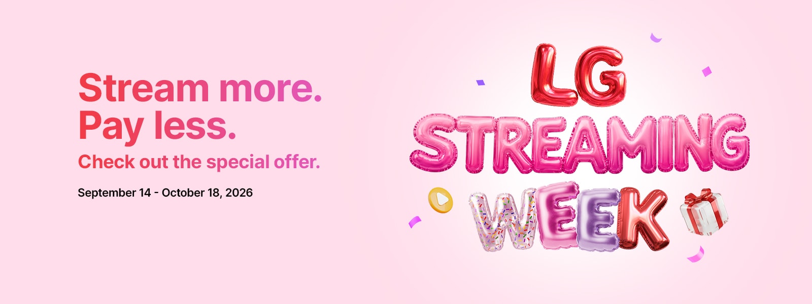 Colorful balloon-style “LG Streaming Week” lettering rises from an open pink gift box, surrounded by ribbons and confetti on a soft pink background.