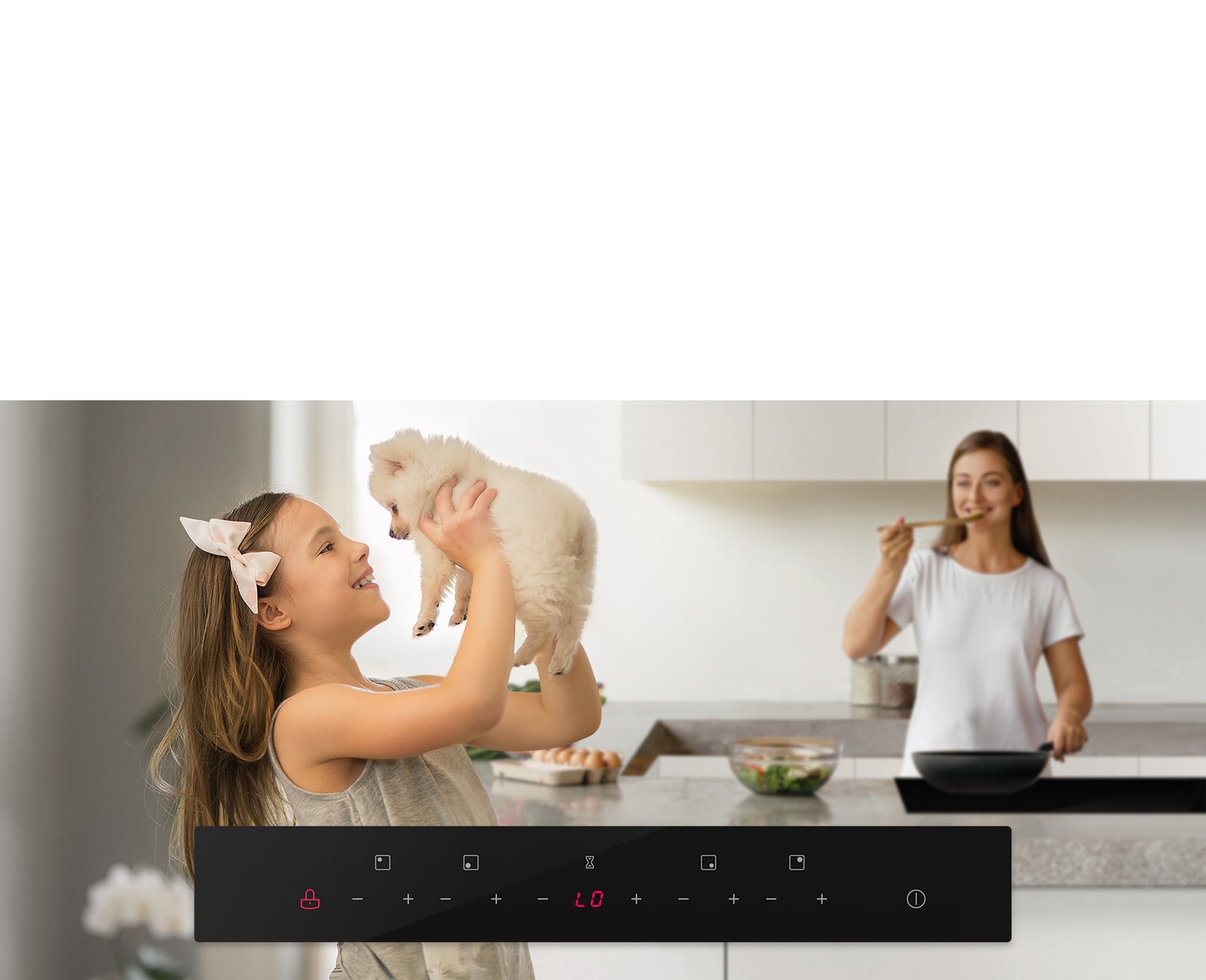 A child plays with a puppy in the foreground with a mother in the background tasting food from the cooktop. An image of the cooktop panel is shown at the bottom.