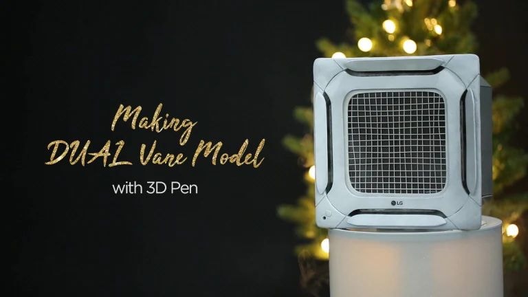 An LG Dual Vane unit is showcased on the right, with a Christmas tree in the backdrop. The left-side text suggests making a 3D pen model of the same.