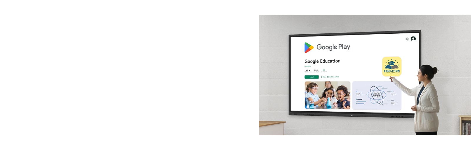 A woman is browsing the Google Play Store, downloading educational apps. This is possible as LG CreateBoard is a Google Certified interactive digital board.