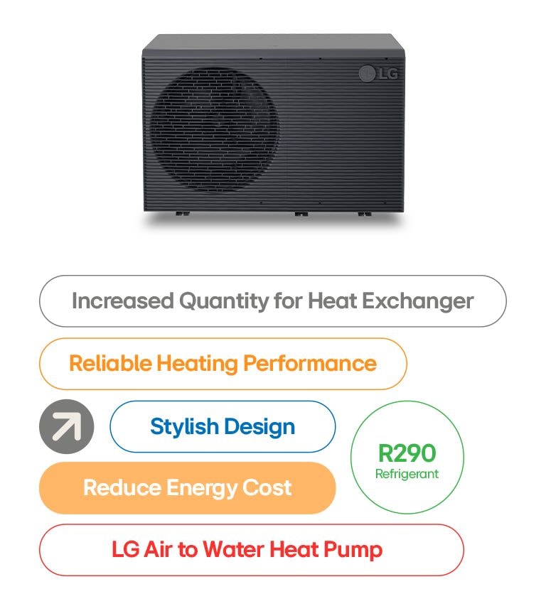 LG Air to Water Heat Pump, R290 Refrigerant, reliable heating, stylish design, energy-efficient, heat exchanger.