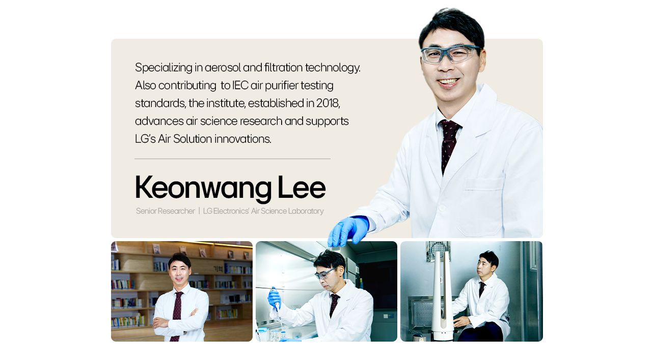 LG air science researcher Keonwang Lee contributes to global filtration standards and aerosol technology development.