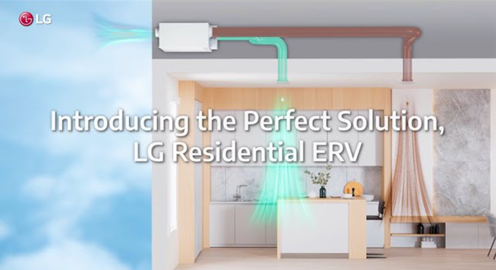 Introducing the Perfect Solution, LG Residential ERV
