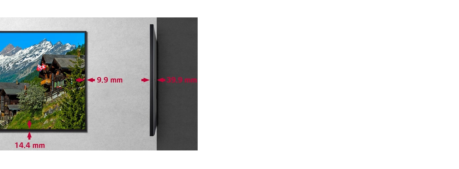 UH7F-H has a narrow bezel of 14.4mm width and 9.9mm length, and a slim depth of 39.9mm which increases screen immersion.