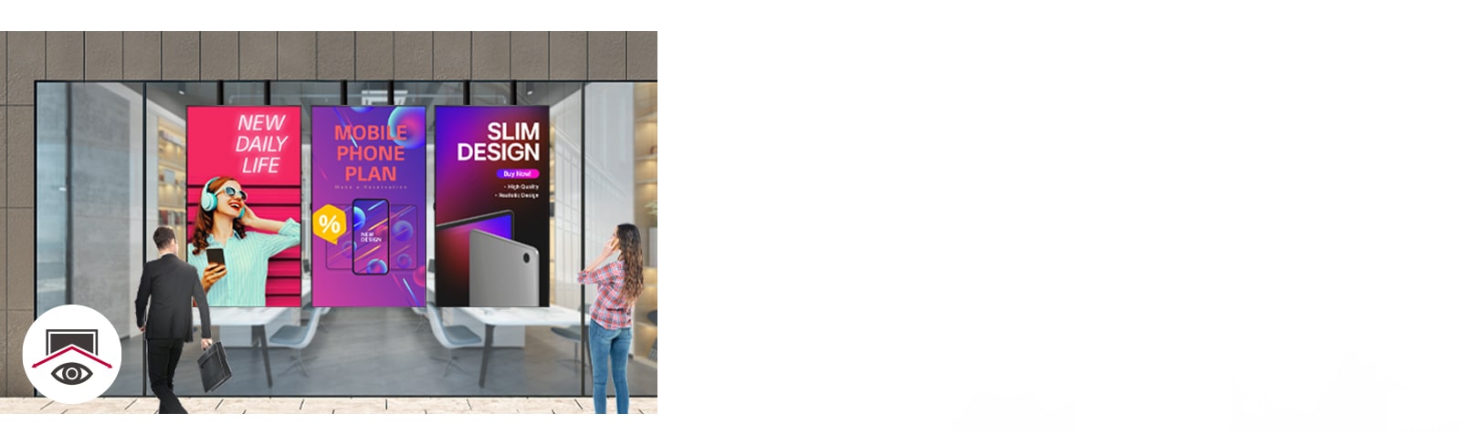 Three large displays are set up near the shop window, providing a vivid view of the content from any angle.