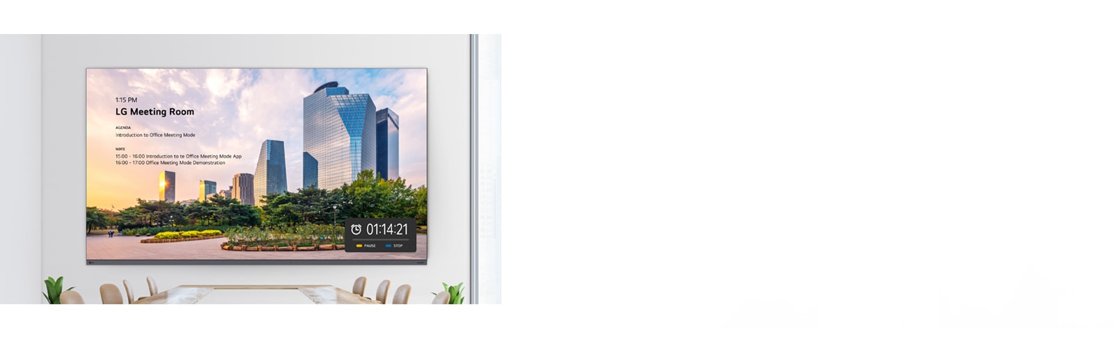 LAAA series, which displays meeting room details such as the room number, meeting agenda, timer, etc via its office meeting mode, is installed on the meeting room wall.