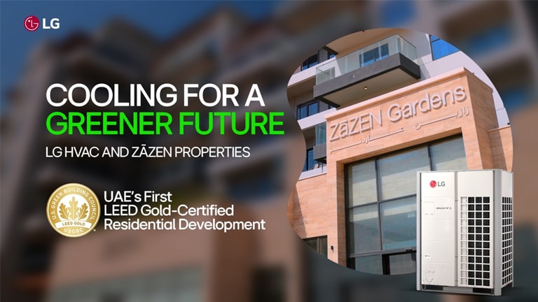 LG VRF MULTI V and AHU Case Study Residential Solution_UAE "Zazen Garden"