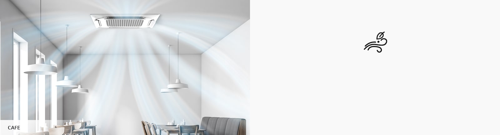 LG HVCAC dual vane cassette AC unit in a cafe, distributing air evenly throughout the space. The cafe features modern decor with pendant lights and cozy seating.