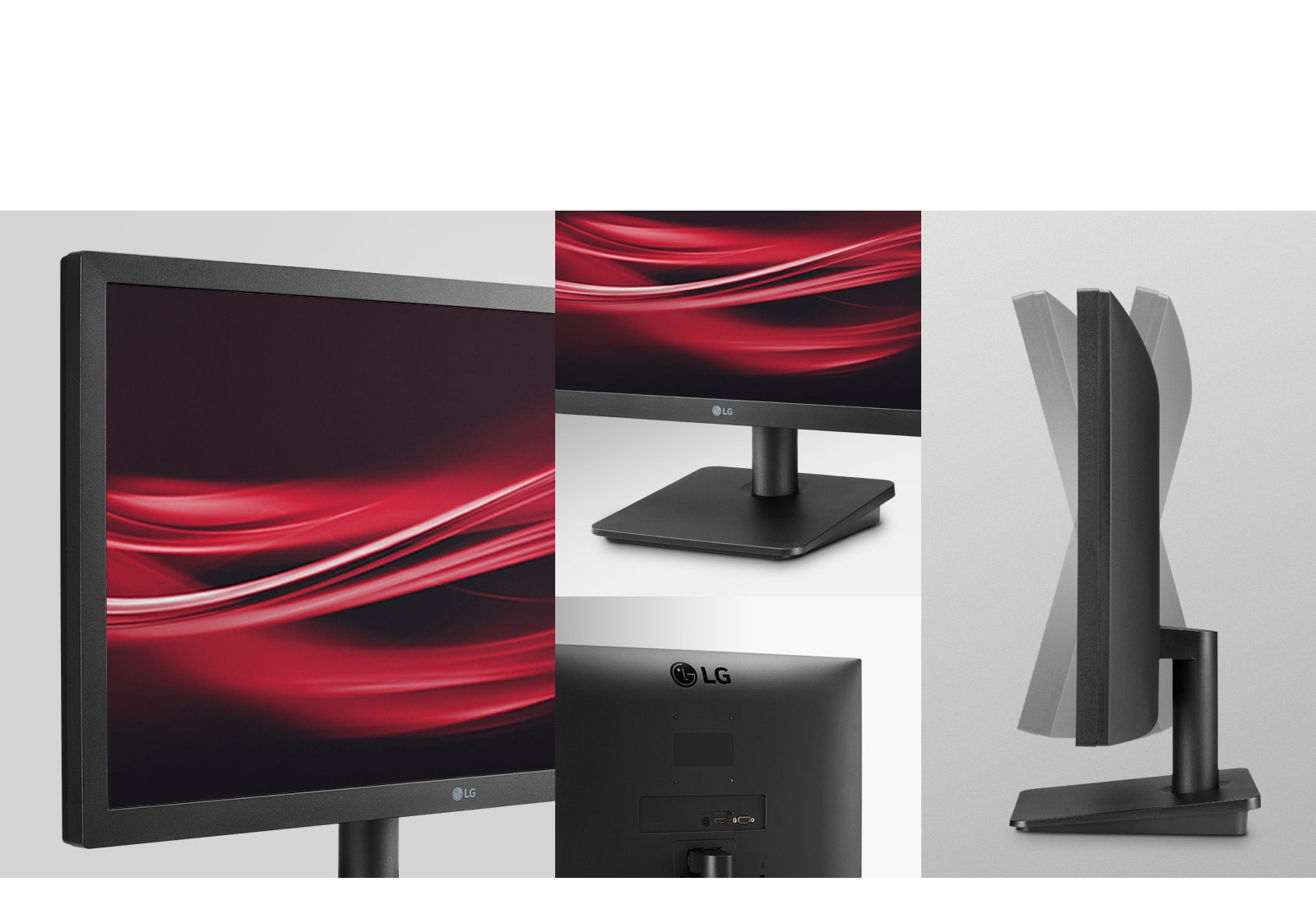 Ergonomic design with features of Narrow Bezel and tilt.