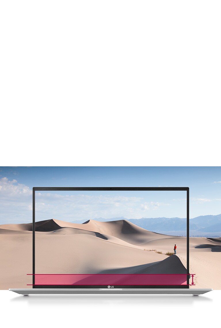 16:10 Large Screen offering boundless view