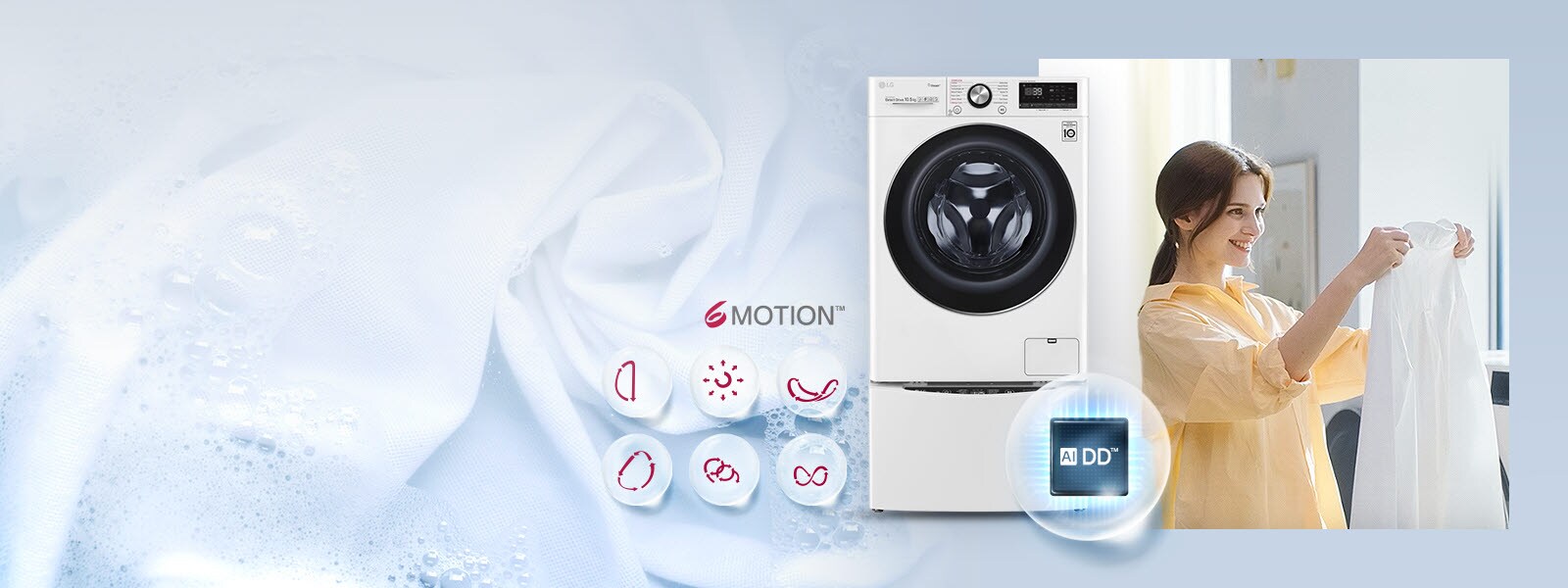 An image shows a woman smiling as she holds up a clean white shirt. Beside her is the front view of an LG washer. There's a bubble in front of the washer that has the AI DD logo. The background image is white linen in sudsy water. On top of it is the SMotion Logo and beneath it are the 6 motions represented by lines and arrows.