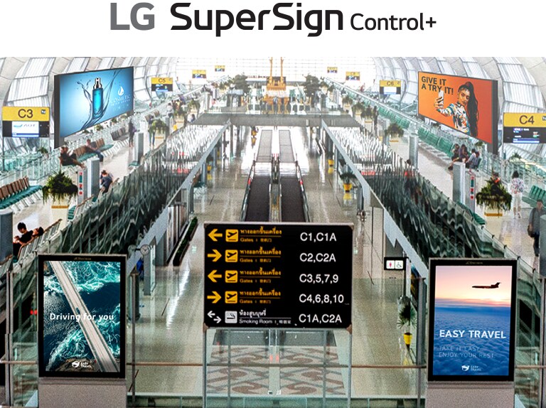 Various types of signage displays are installed at the airport. As the diverse displays in one area are connected to the same server, they can be monitored and controlled from LG SuperSign Control+.