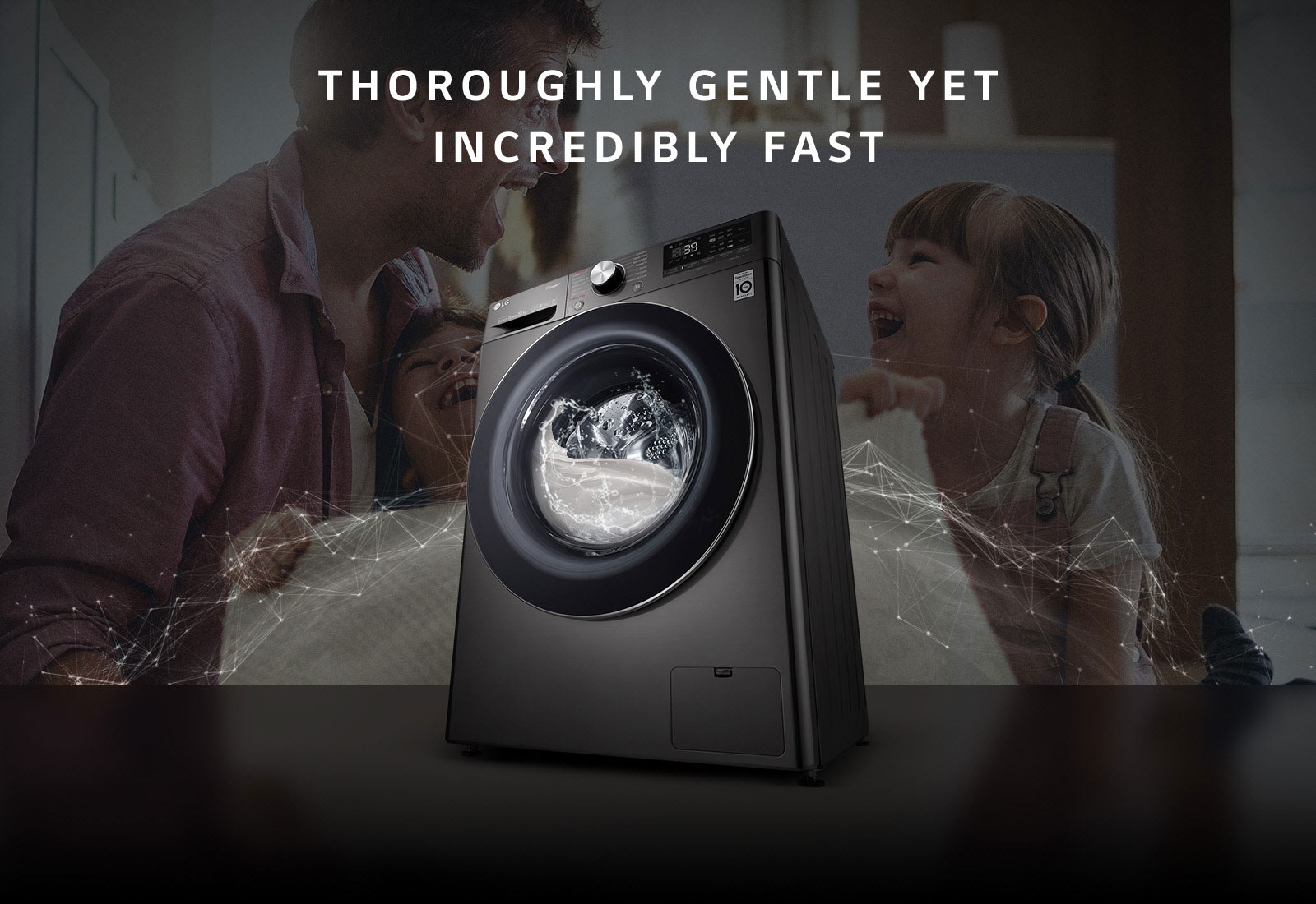 THOROUGHLY GENTLE YET INCREDIBLY FAST