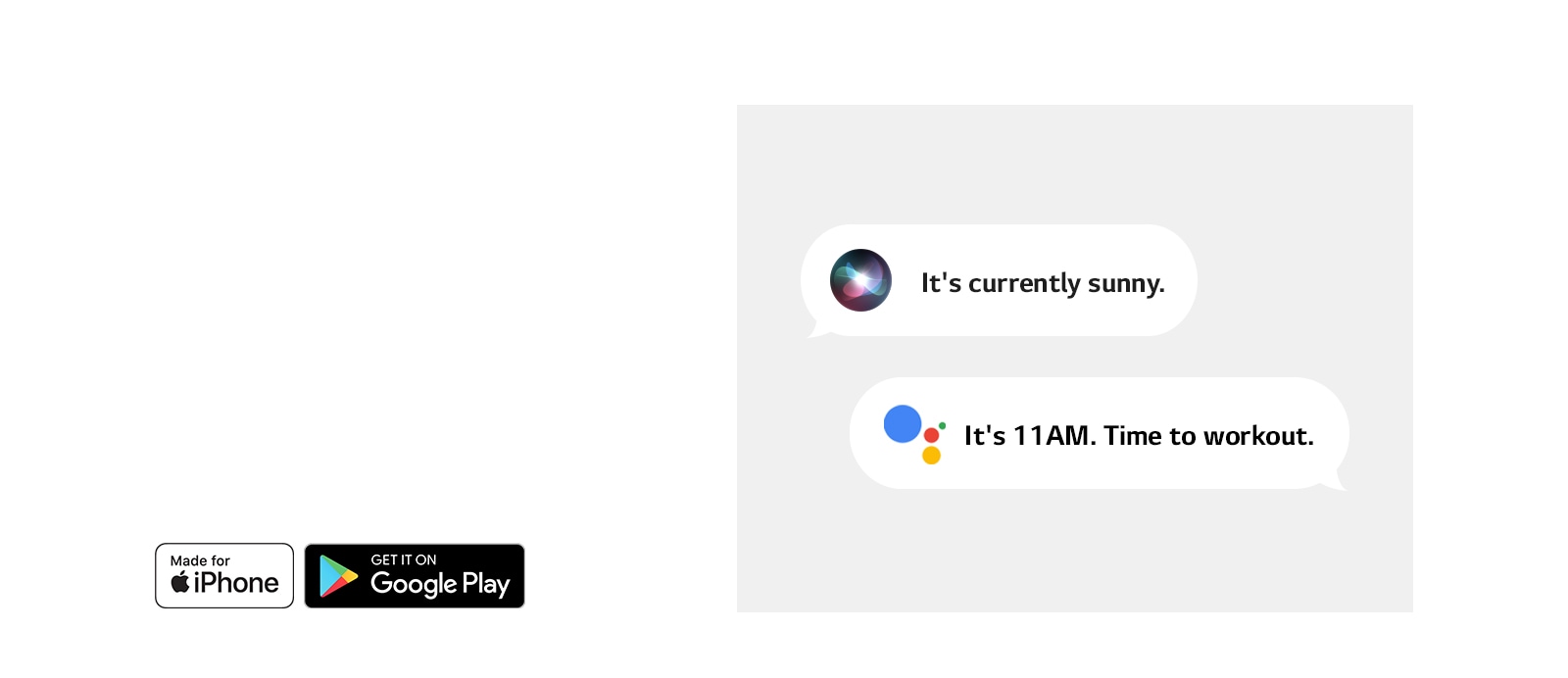 Apple Store logo. Google Play Store logo. An image of Siri saying "It's currently sunny" and Google Assistant saying "It's 11AM. Time to workout."