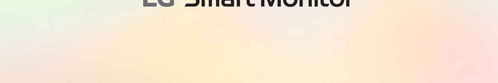 LG MyView Smart Monitor - في مساحتك، مع شاشتك الخاصة.	