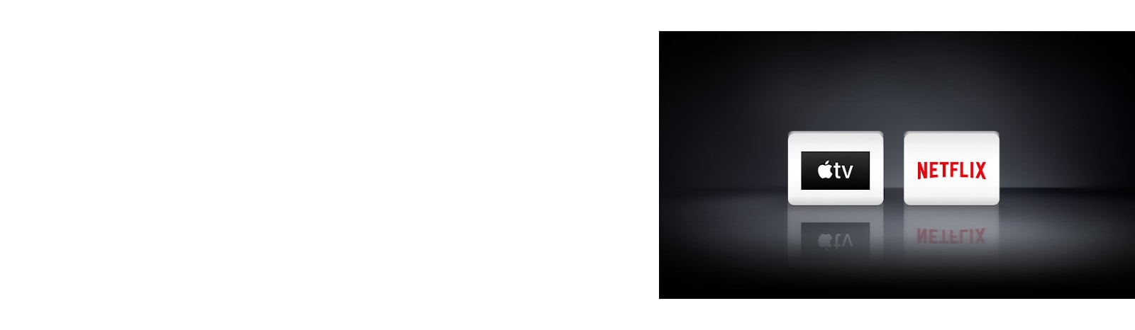 شعارات التطبيقات الأربعة من اليسار إلى اليمين: تطبيق Apple TV، ديزني+، نتفليكس، قنوات إل جي