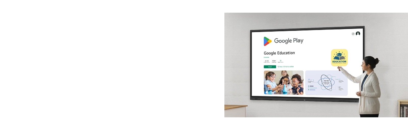 امرأة تتصفح متجر Google Play، وتنزل تطبيقات تعليمية. وهذا ممكن لأن LG CreateBoard هي لوحة رقمية تفاعلية معتمدة من Google.
