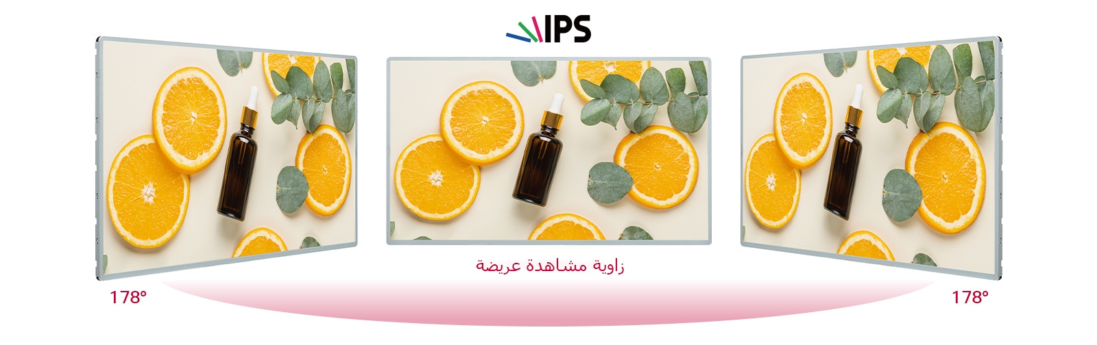 يمكن مشاهدة المحتوى المعروض على الشاشة من أي زاوية بفضل إمكانية العرض بزاوية عريضة قدرها 178 درجة.