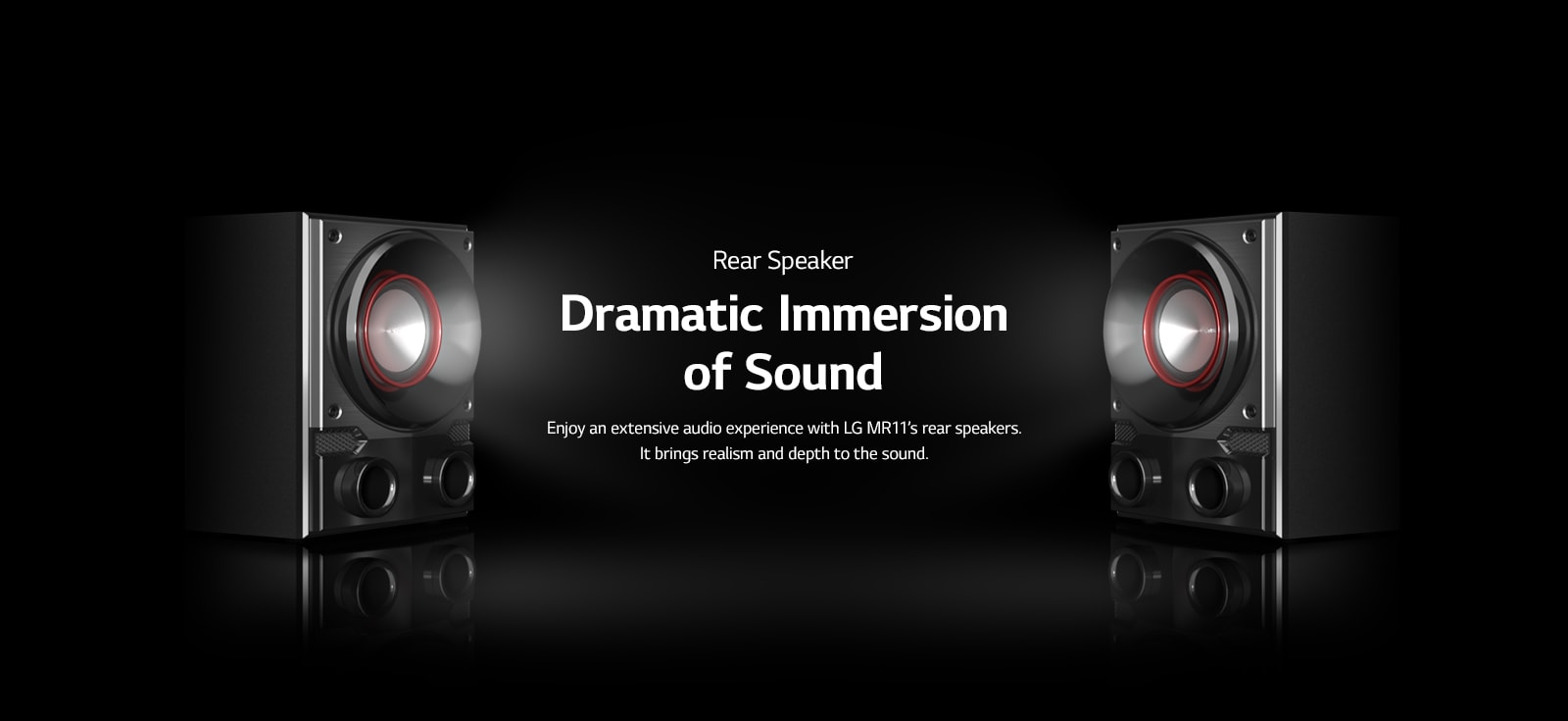 LG MR11's rear speakers are facing toward each other against the black background. A light is coming out from the woofer for illustrative purpose.