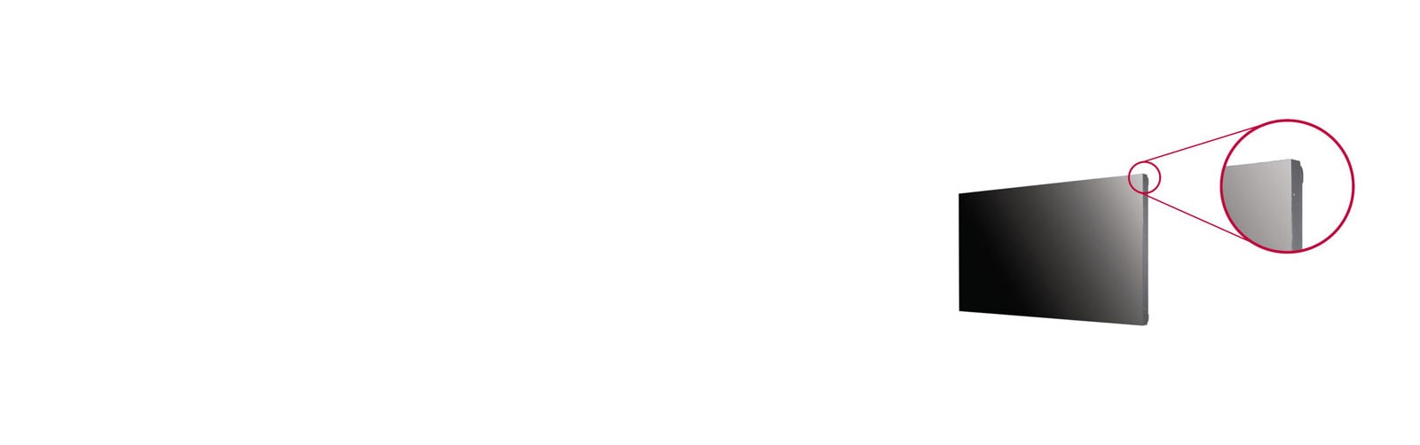 Narrowest Bezel<br>1