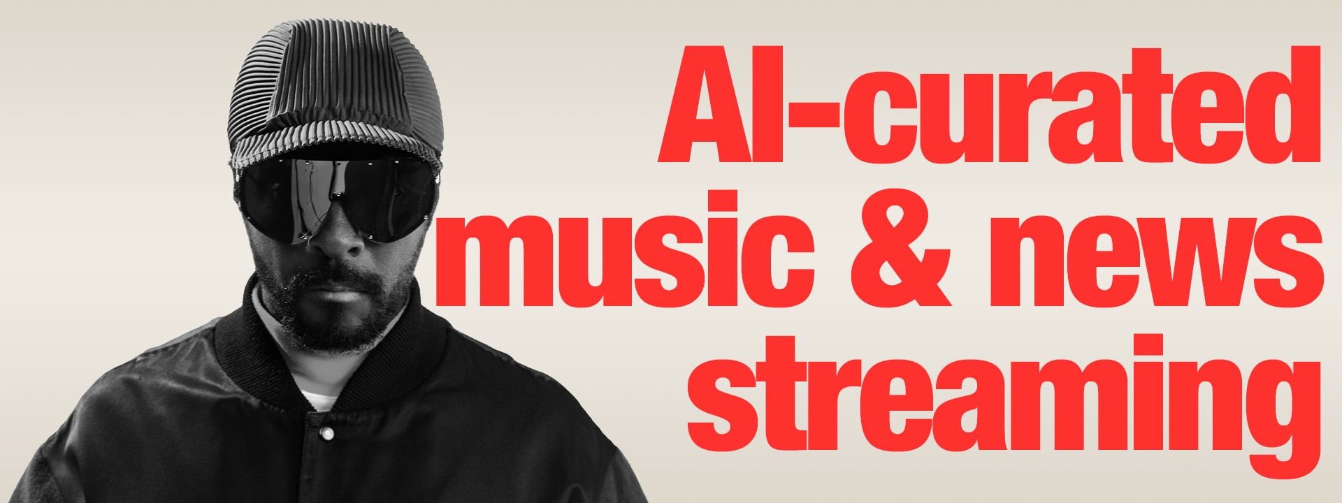 AI-curated music and news streaming headline graphic with will.i.am, emphasizing personalized stations powered by generative AI.	