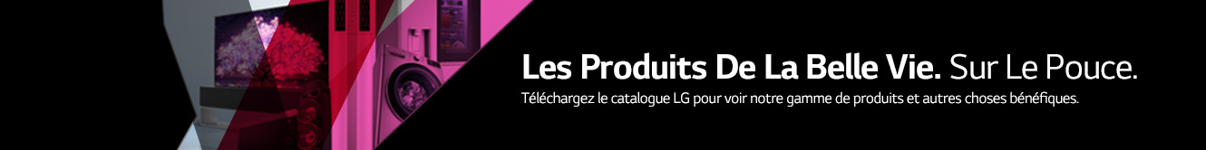 Téléchargez le catalogue de produits LG
