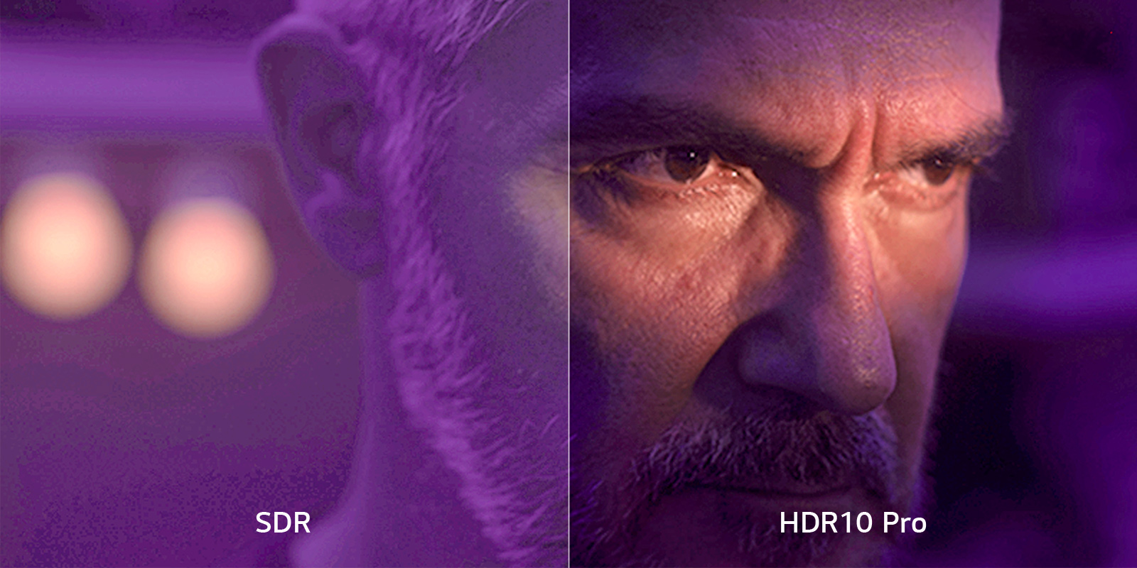 Écran partagé montrant en gros plan le visage d’un homme dans une pièce sombre aux teintes violettes. À gauche, « SDR » est affichée sur une image floutée. À droite, « HDR10 Pro » est affiché sur une image claire et d’une définition nette.