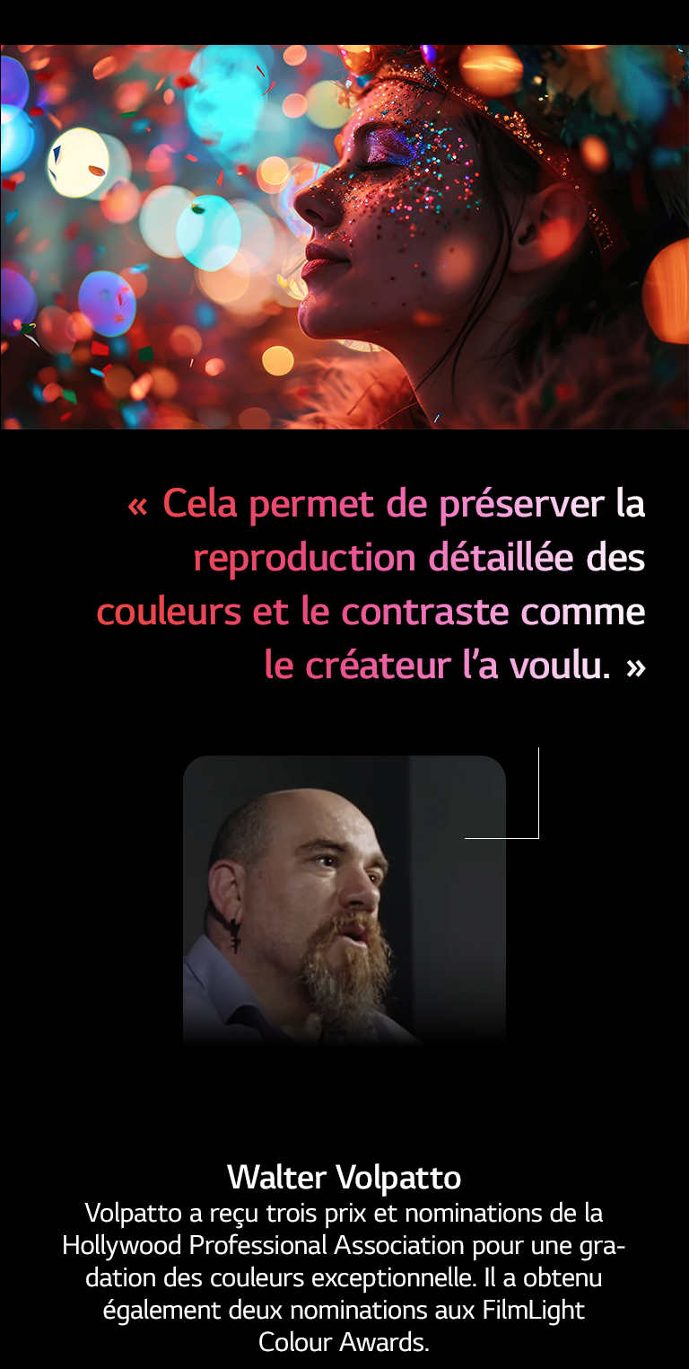 Sujet humain sur un fond coloré avec le bokeh. Une citation de Walter Valpatto, cinéaste de premier plan, est mise en valeur. Il évoque l’AI Director Processing, qui permet de préserver la reproduction détaillée des couleurs et le contraste comme le créateur le souhaitait. 