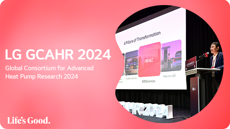 LG GCAHR 2024 event highlighting global heat pump research and HVAC innovations for sustainable technology advancements.