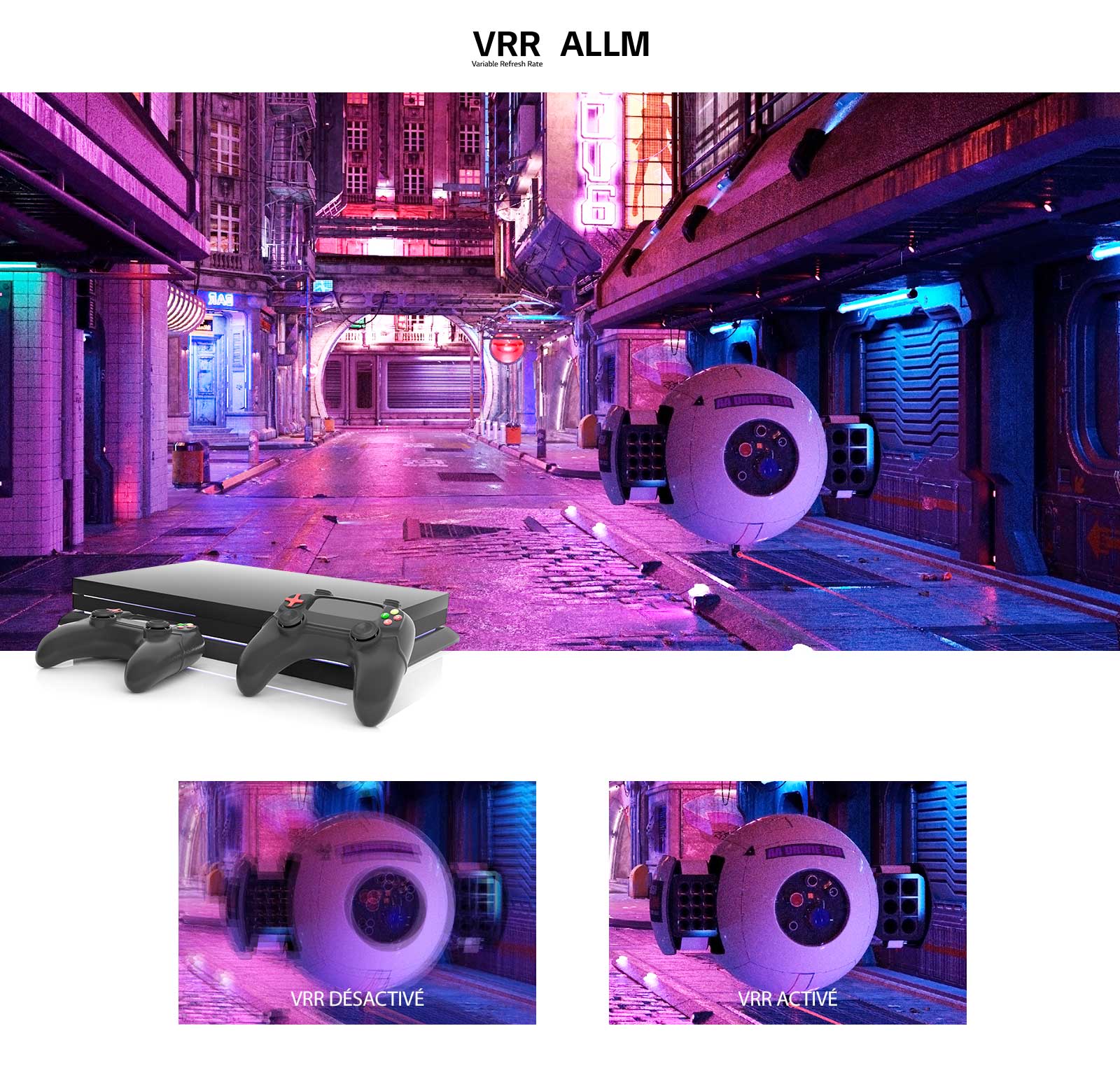 Une rue aux éclairages roses avec un engin robotique futuriste et une console de jeu en haut de l’image. Ci-dessous figurent deux gros plans de l’engin robotique, celui de gauche étant flou avec la mention VRR désactivé et celui de droite étant net et présentant l’image avec VRR.