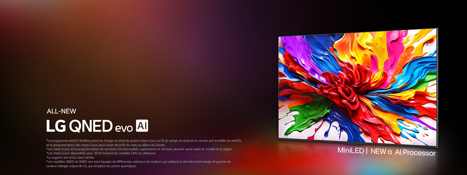 LG QNED TV sur un fond sombre et coloré. À l’écran se trouve une œuvre d’art lumineuse et colorée qui présente la technologie de couleurs QNED et la capacité d’afficher un large spectre de couleurs avec un contraste important. Le logo Toute nouvelle LG QNED evo AI est présent. Avec des sous-titres évoquant la MiniLED de QNED et le nouveau processeur IA alpha. Le titre dit : Chaque couleur est redéfinie, pour une nouvelle expérience.