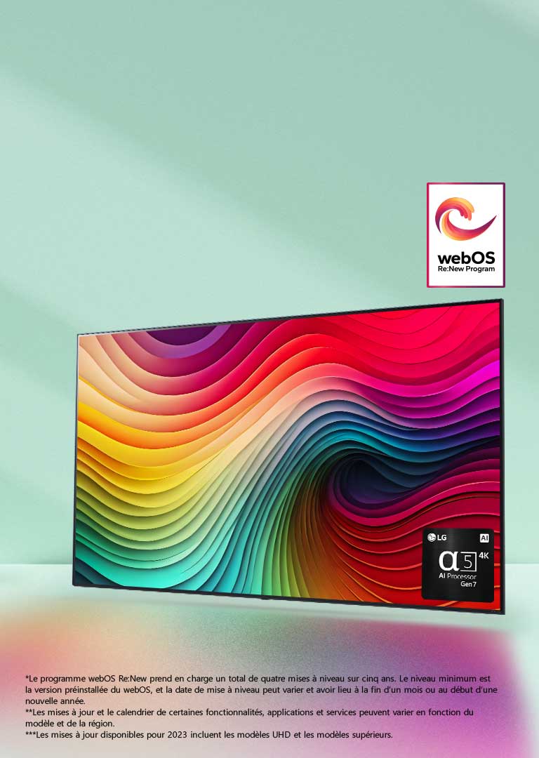 Téléviseur LG NanoCell sur fond vert menthe avec des tourbillons multicolores sur l’écran et une image du processeur alpha 5 AI de 7e génération dans le coin inférieur droit. La lumière rayonne, projetant des ombres colorées en contrebas. Le logo « webOS Re:New Program » figure sur l’image. Un avis de non-responsabilité stipule ce qui suit : « Le programme webOS Re:New prend en charge un total de quatre mises à niveau sur cinq ans. Le niveau minimum est la version préinstallée du webOS, et la date de mise à niveau peut varier et avoir lieu à la fin d’un mois ou au début d’une nouvelle année. » « Les mises à jour et le calendrier de certaines fonctionnalités, applications et services peuvent varier en fonction du modèle et de la région ».  « Les mises à jour disponibles pour 2023 incluent les modèles UHD et les modèles supérieurs ».