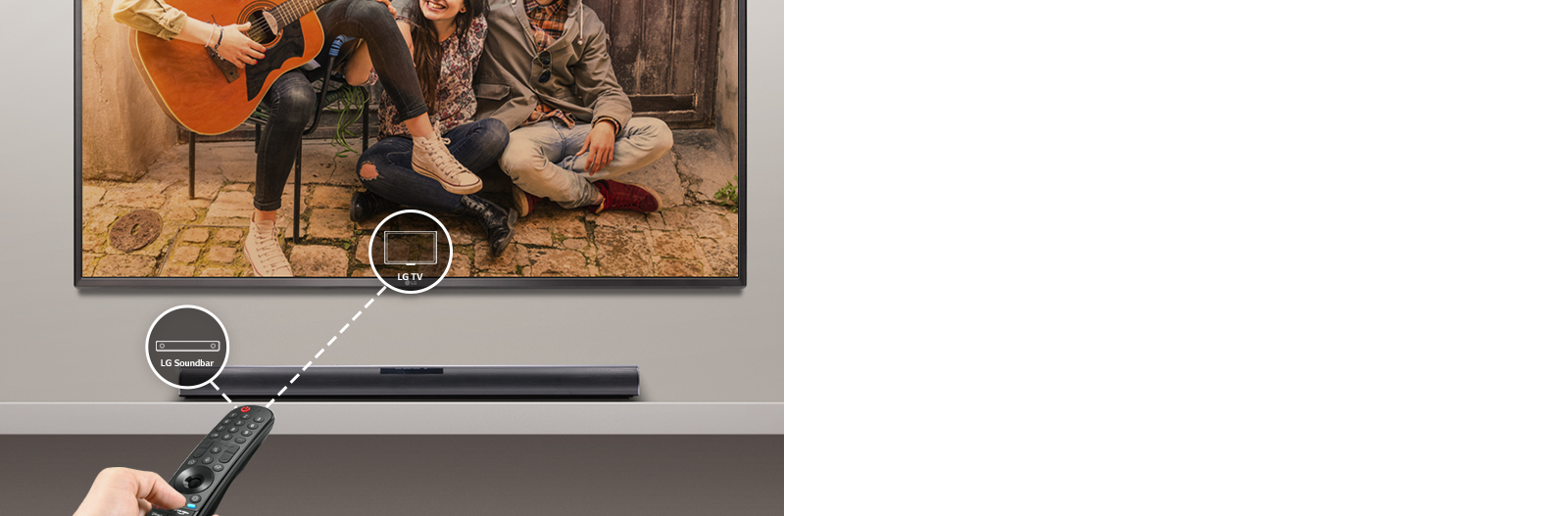 On peut voir une télécommande LG dans la main d’une personne, commandant le téléviseur et la barre de son simultanément. On peut voir des icônes de téléviseur LG et de barre de son LG. 