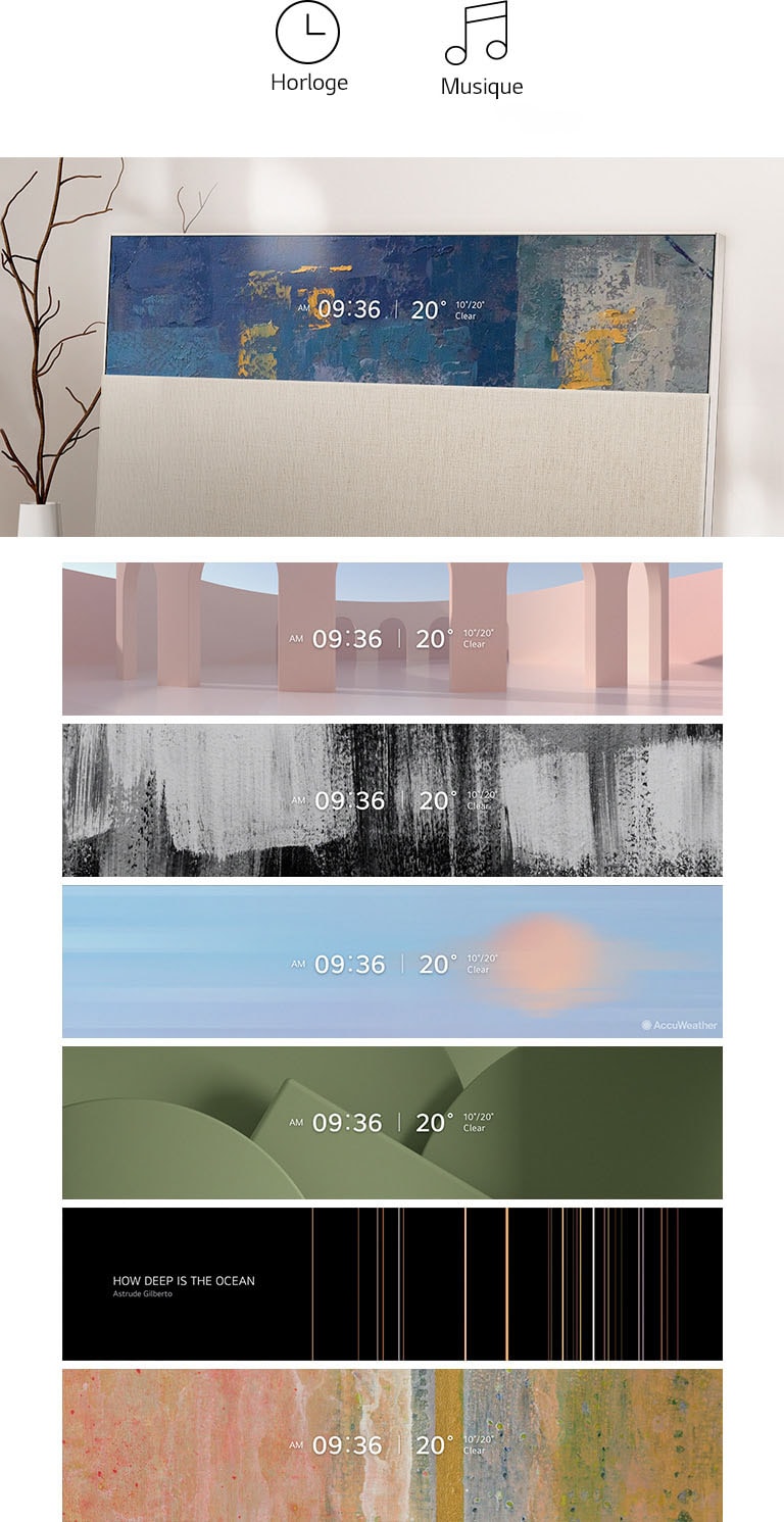 Gros plan d’EASEL appuyé contre le mur alors que le mode affichage en ligne affiche l’heure et la météo avec un thème de peinture à l’huile texturé à l’écran. L'affichage en ligne affiche l’heure et la météo avec un thème architectural rose. L'affichage en ligne affiche l'heure et la météo avec un thème de coups de pinceau en noir et blanc. L'affichage en ligne affiche l’heure et la météo avec un thème du ciel. L'affichage en ligne affiche l’heure et la météo avec un thème d’objet 3D vert kaki. L'affichage en ligne affiche le lecteur de musique avec un thème de motif de ligne. L'affichage en ligne affiche l’heure et la météo avec un thème de peinture colorée.