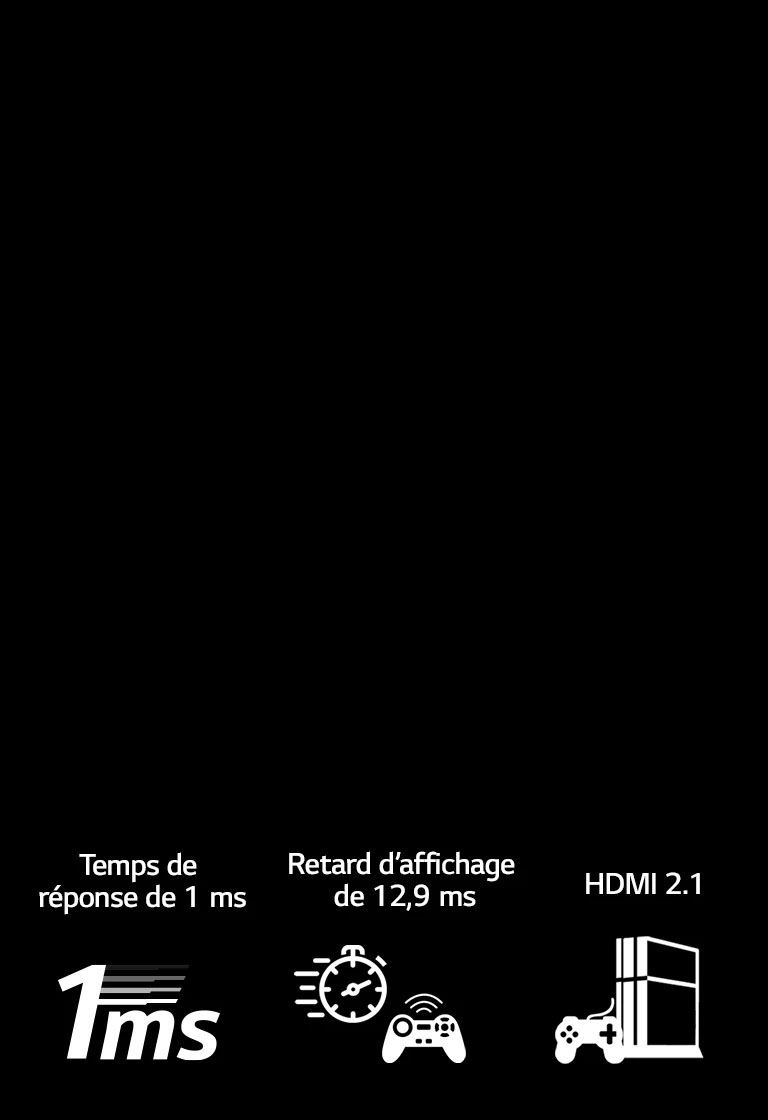 Grande réactivité, mouvements fluides2