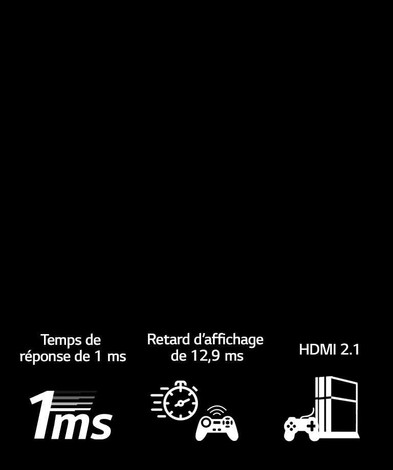Grande réactivité, mouvements fluides2
