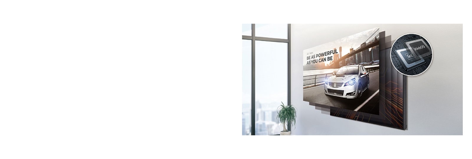 La plataforma de señalización inteligente SoC y webOS incluida demuestra su capacidad para ejecutar varias tareas a la vez.