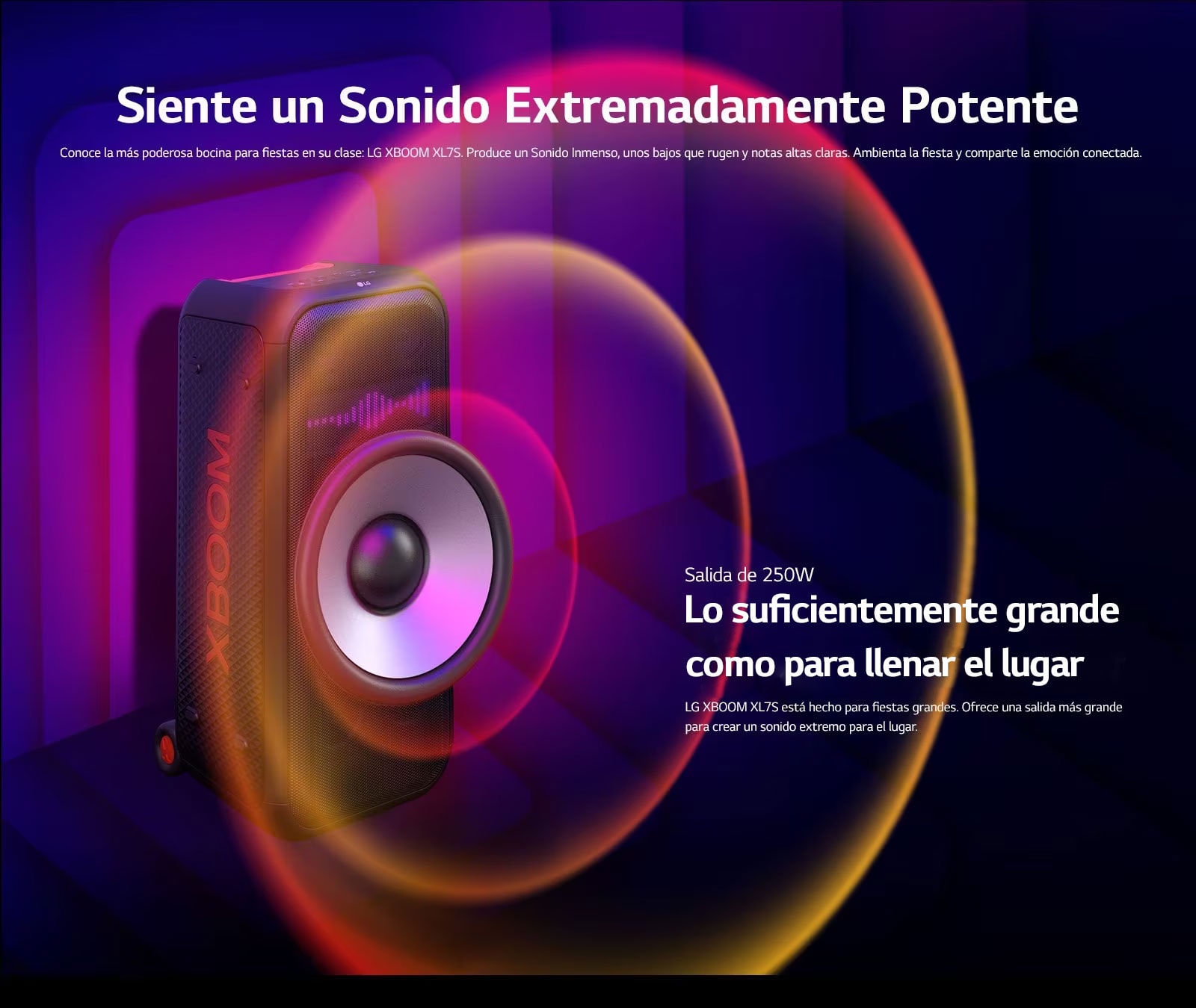 LG XBOOM XL7S se coloca en el espacio infinito. En la pared, se ilustran gráficos de sonido cuadrados. En el medio del parlante, se amplía un woofer gigante de 8 pulgadas para enfatizar su gran sonido de 250W. Las ondas de sonido salen del woofer.