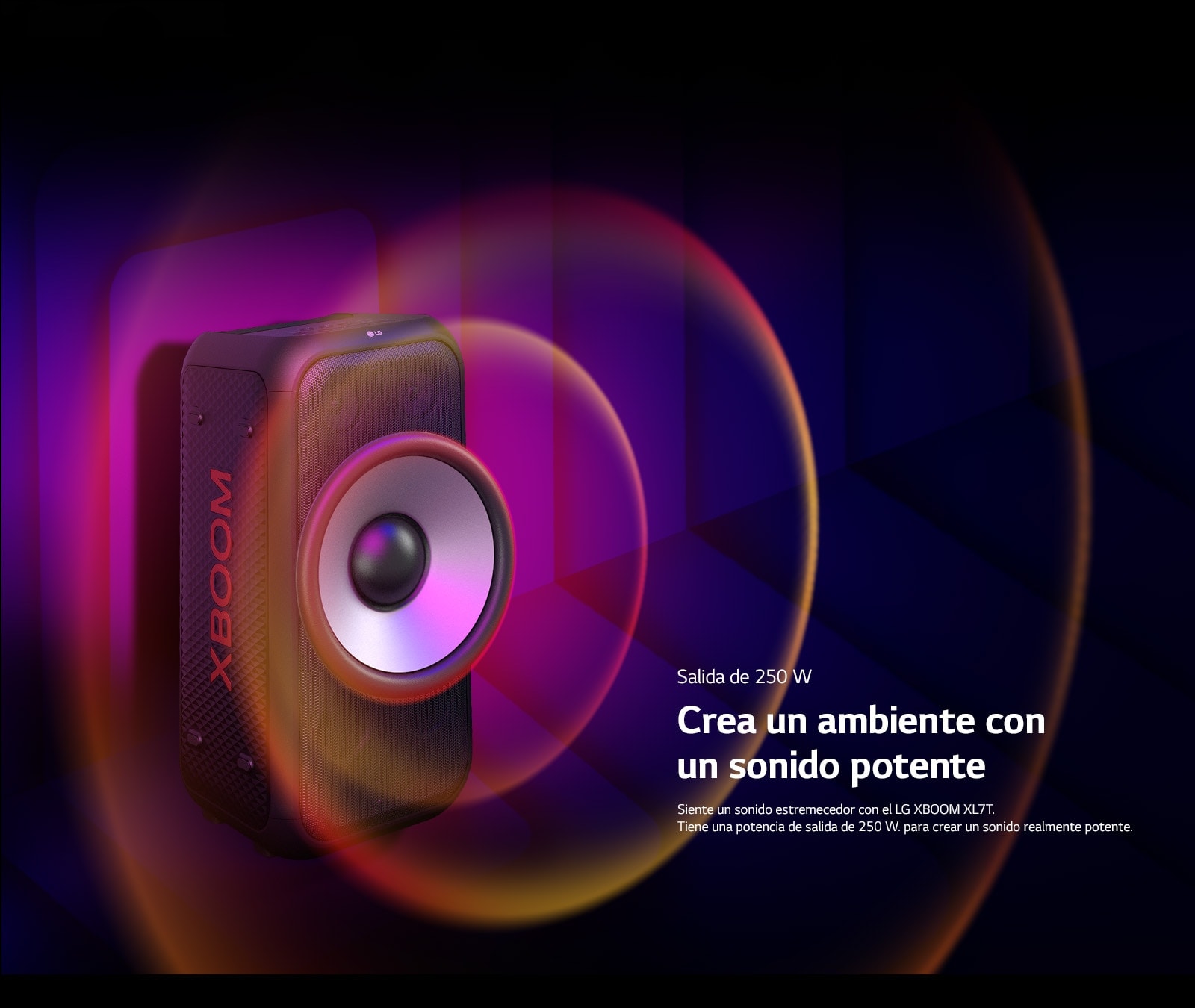 LG xboom XL7T se encuentra en un espacio infinito. En la pared se muestran gráficos de sonido cuadrados. En el centro del altavoz se agranda un woofer gigante de 6,5 pulgadas para enfatizar su sonido de 200 W. Las ondas sonoras salen del woofer.